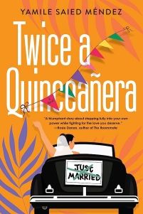 Cover of Twice a Quinceañera by Yamile Saied Méndez