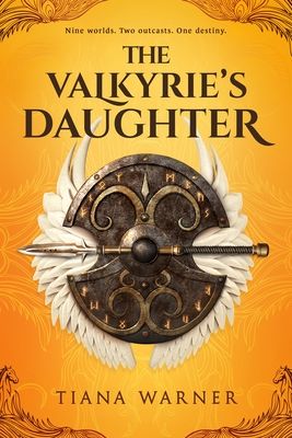 Cover image of The Valkyrie's Daughter by Tiana Warner
