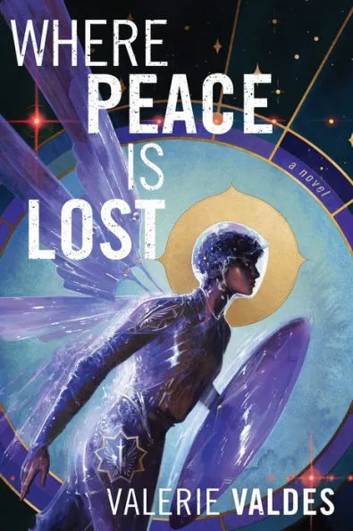 Where Peace Is Lost by Valerie Valdes Book Cover