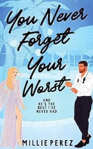 cover image for You Never Forget Your Worst