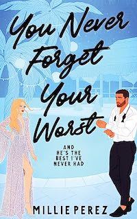 cover image for You Never Forget Your Worst