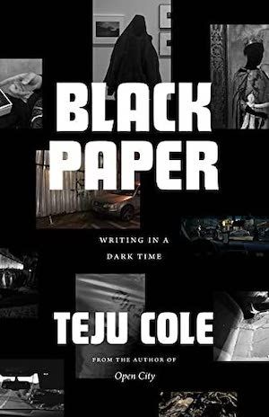 Black Paper by Teju Cole book cover