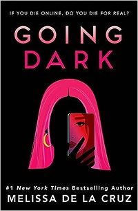 Going Dark by Melissa de la Cruz book cover