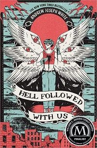 Hell Followed With Us by Andrew Joseph White book cover