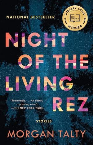 Book cover “Night of the Living Rez” by Morgan Talty