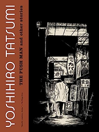The Push Man and Other Stories by Yoshihiro Tatsumi book cover