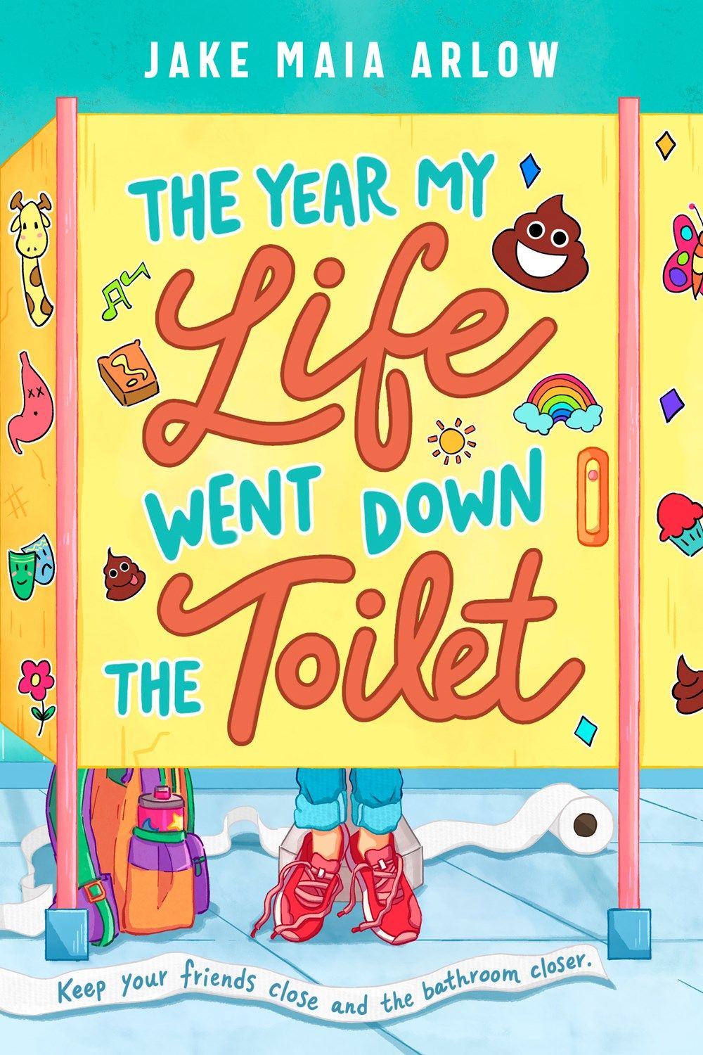 Cover of The Year My Life Went Down the Toilet by Arlow