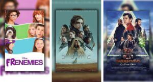 three posters of movies starring Zendays: Frenemies, Dune, and Spider Man: Far From Home
