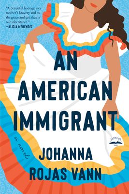 cover of An American Immigrant by Johanna Rojas Vann