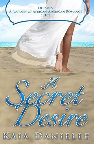 A Secret Desire by Kaia Danielle book cover
