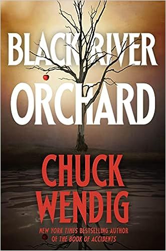 cover of Black River Orchard by Chuck Wendig; image of dead tree with one perfect red apple hanging from a branch