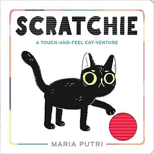 Cover of Scratchie a Touch and Feel Cat-venture