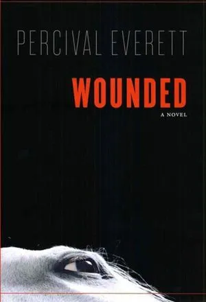 Cover of Wounded by Percival Everett