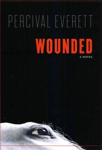 Cover of Wounded by Percival Everett