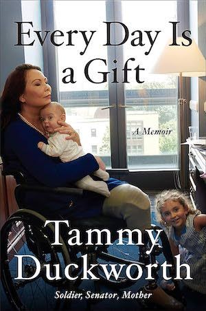 Cover of Every Day is a Gift by Tammy Duckworth