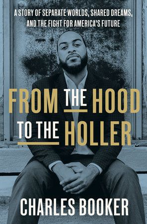 Cover of From the Hood to the Holler by Charles Booker