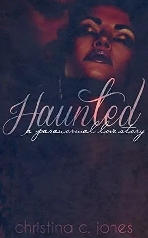 Cover of Haunted by Christina C Jones