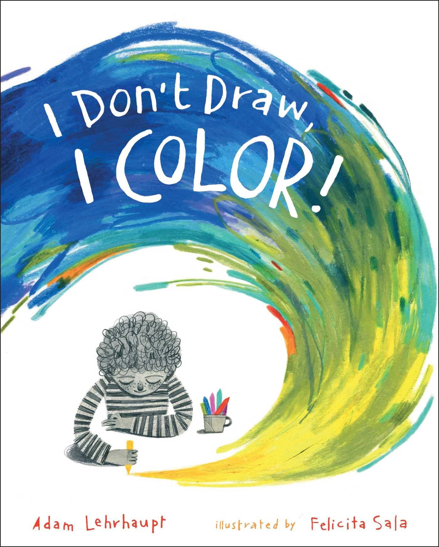 I don't draw, I color! book cover