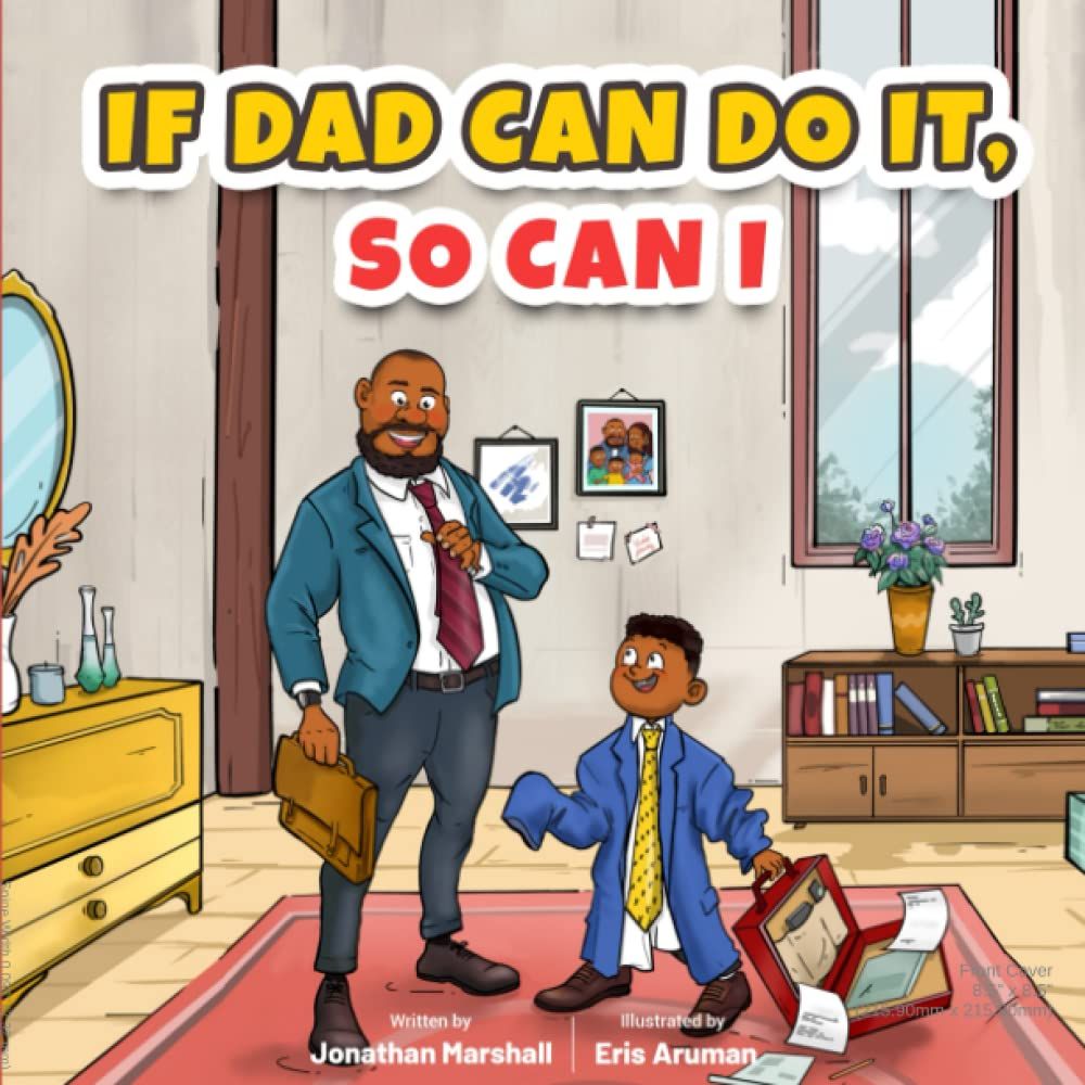 If Dad Can Do It, So Can I book cover