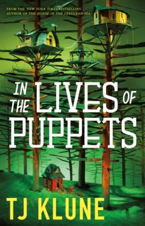 In the Lives of Puppets by TJ Klune Book Cover