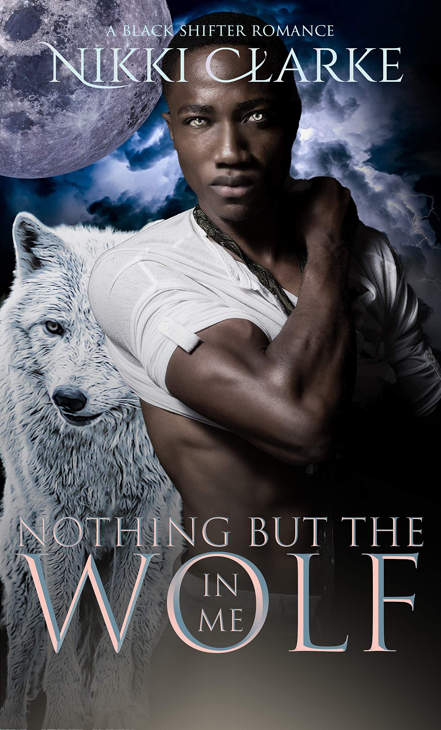 Cover of Nothing But the Wolf In Me