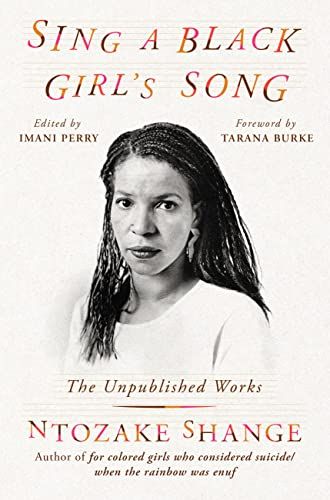 cover of Sing a Black Girl's Song: The Unpublished Work of Ntozake Shange; black and white photo of the author
