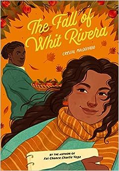 Frenemies Whit and Zay have been at odds for years (ever since he broke up with her in, like, the most embarrassing way imaginable), so when they’re forced to organize the fall formal together, it's a literal disaster. Sparks fly as Whitney—type-A, passionate, a perfectionist, and a certified sweater-weather fanatic—butts heads with Zay, a dry, relaxed skater boy who takes everything in stride. But not all of those sparks are bad. . . .  Has their feud been a big misunderstanding all along?  Blisteringly funny and profoundly well-observed, The Fall of Whit Rivera is a snug and cozy autumn romcom that also tackles weightier topics like PCOS, chronic illness, sexuality, fatphobia, Latine identity, and class. Funny, honest, insightful, romantic, and poignant, it is classic Crystal Maldonado—and it will have her legion of fans absolutely swooning. book cover