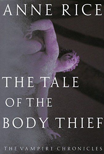 The Tale of the Body Thief by Anne Rice HC cover