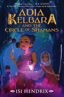 Adia Kelbara and the Circle of Shamans book cover