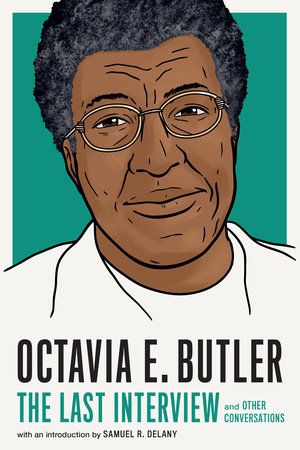 cover of Octavia E Butler The Last Interview