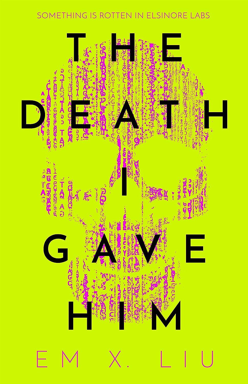 cover of The Death I Gave Him