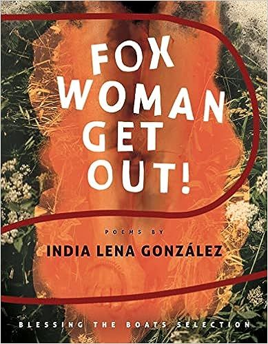 book cover of fox woman get out! by India Lena González
