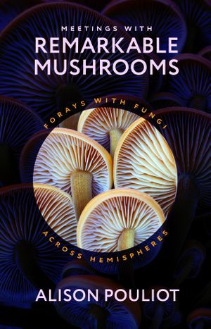 cover of Meetings with Remarkable Mushrooms