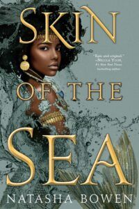 cover of Skin of the Sea by Natasha Bowen (AOC)