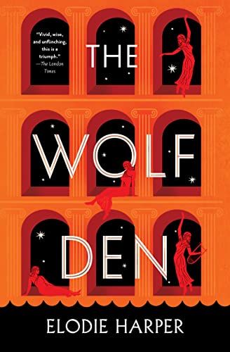 cover of The Wolf Den by Elodie Harper