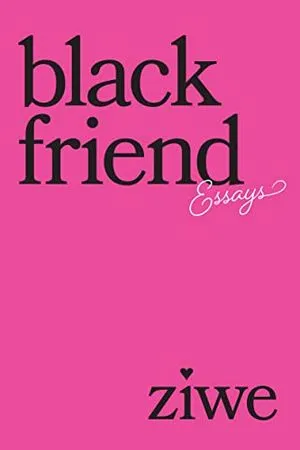 cover of Black Friend by Ziwe