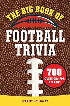Cover of The Big Book of Football Trivia by Jerrett Holloway
