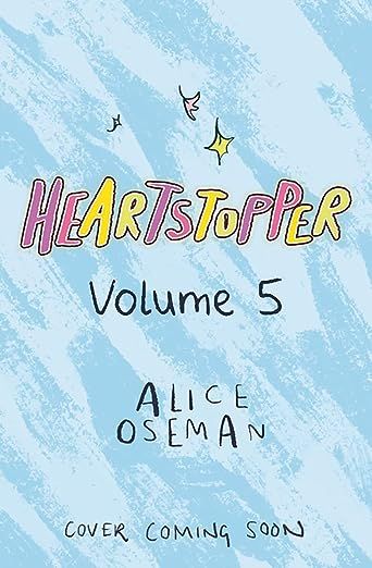 Heartstopper Volume 5 by Alice Oseman placeholder