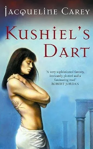 Kushiel's Dart by Jacqueline Carey Book Cover