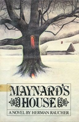 Book cover of Maynard's House by Herman Raucher