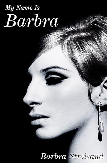 cover of My Name Is Barbra by Barbra Streisand; b&w photo of streisand's face as a young woman