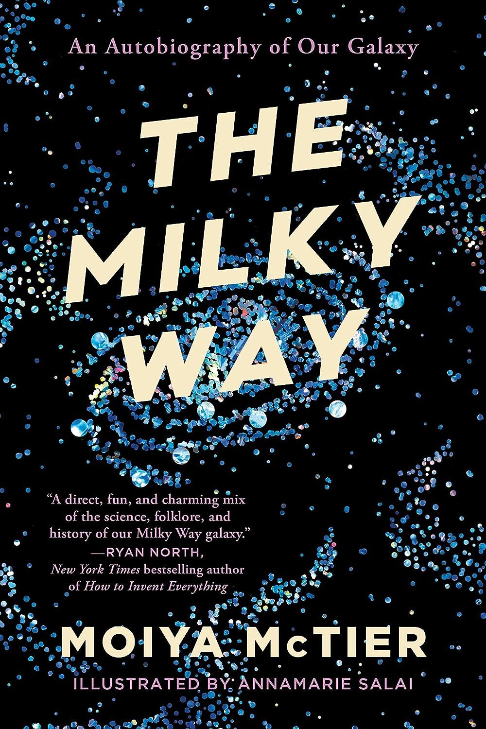 Book cover of The Milky Way by Moiya McTier
