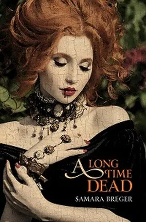 cover of a long time dead by samara berger historical vampire books