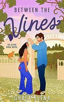 Cover of Between the Vines by Grace Elena