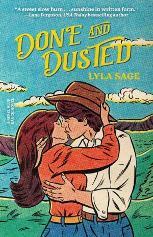 Cover of Done and Dusted by Lyla Sage cowboy romance novels
