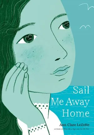 Cover of Sail Me Away Home by LaZotte