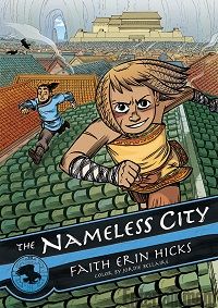 cover of The Nameless City by Faith Erin Hicks, colour by Jordie Bellaire