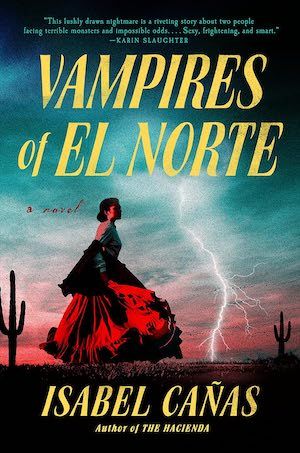 Vampires of El Norte by Isabel Cañas book cover