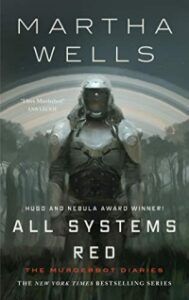 Cover of All Systems Red by Martha Wells