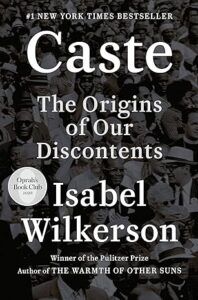 cover of Caste: The Origins of Our Discontents